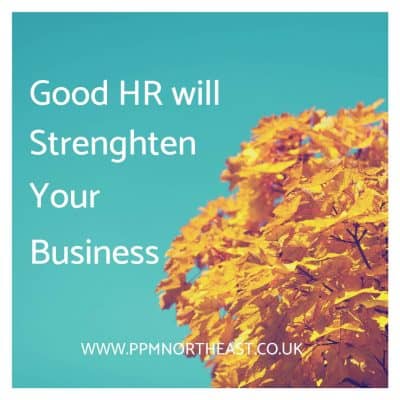 Good HR Will Strengthen Your Business